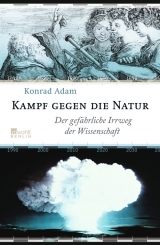 Kampf gegen die Natur - Konrad Adam