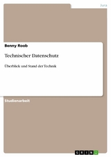 Technischer Datenschutz - Benny Roob