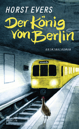 Der K&ouml;nig von Berlin - Horst Evers