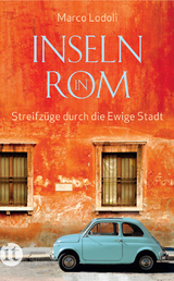 Inseln in Rom - Marco Lodoli