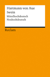 Iwein. Mittelhochdeutsch/Neuhochdeutsch - Hartmann von Aue