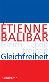 Gleichfreiheit - &Eacute;tienne Balibar