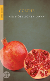 West-&ouml;stlicher Divan - Johann Wolfgang Goethe