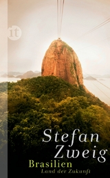 Brasilien - Stefan Zweig