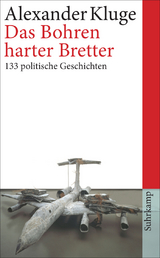 Das Bohren harter Bretter - Alexander Kluge