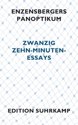 Enzensbergers Panoptikum - Hans Magnus Enzensberger