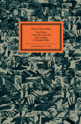 Die Weise von Liebe und Tod des Cornets Christoph Rilke - Rainer Maria Rilke