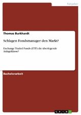 Schlagen Fondsmanager den Markt? - Thomas Burkhardt