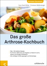 Das gro&szlig;e Arthrose-Kochbuch - Sven-David M&uuml;ller, Christiane Wei&szlig;enberger