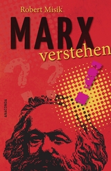 Marx verstehen - Robert Misik