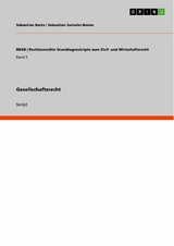 Gesellschaftsrecht - Sebastian Barta, Sebastian Geiseler-Bonse