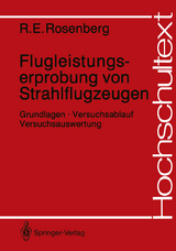 Flugleistungserprobung von Strahlflugzeugen - Richard E. Rosenberg