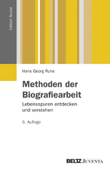 Methoden der Biografiearbeit - Hans Georg Ruhe