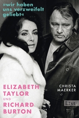 &raquo;Wir haben uns verzweifelt geliebt&laquo; - Christa Maerker