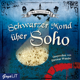 Schwarzer Mond &uuml;ber Soho - Ben Aaronovitch