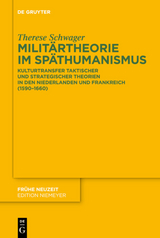 Milit&auml;rtheorie im Sp&auml;thumanismus - Therese Schwager