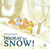 Hooray for Snow! - Kazua Iwamura