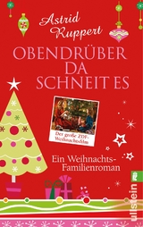 Obendr&uuml;ber da schneit es - Astrid Ruppert