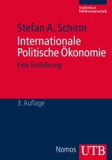 Internationale Politische &Ouml;konomie - Stefan A. Schirm
