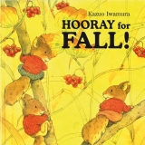 Hooray for Fall! - Kazuo Iwamura