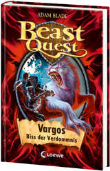 Beast Quest (Band 22) - Vargos, Biss der Verdammnis - Adam Blade