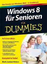 Windows 8 f&uuml;r Senioren f&uuml;r Dummies - Mark Justice Hinton