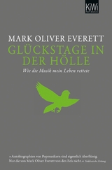 Glückstage in der Hölle - Mark Oliver Everett