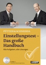 Einstellungstest - Das gro&szlig;e Handbuch - Christian P&uuml;ttjer, Uwe Schnierda