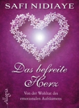 Das befreite Herz - Safi Nidiaye