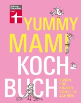 Yummy Mami Kochbuch - Lena Elster, Dorothee Soehlke-Lennert