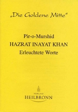 Hazrat Inayat Khan - Erleuchtete Worte - Hazrat Inayat Khan