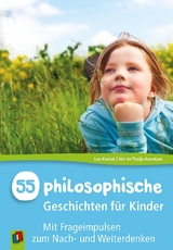 55 philosophische Geschichten f&uuml;r Kinder - Nel de Theije-Avontuur, Leo Kaniok