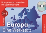 Europa - Eine Werkstatt &ndash; Klasse 3-5 - Kolja Heinrich