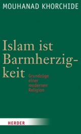 Islam ist Barmherzigkeit - Mouhanad Khorchide