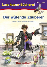 Der w&uuml;tende Zauberer - Ingrid Uebe