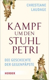 Kampf um den Stuhl Petri - Christiane Laudage