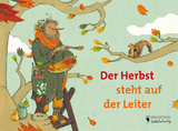 Der Herbst steht auf der Leiter - Peter Hacks