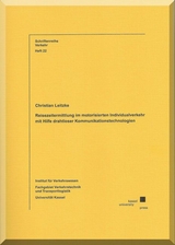 Reisezeitermittlung im motorisierten Individualverkehr mit Hilfe drahtloser Kommunikationstechnologien - Christian Leitzke