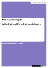 Zellbiologie und Physiologie von Bakterien - Arlie Zegarra Pumapillo