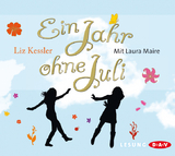 Ein Jahr ohne Juli - Liz Kessler