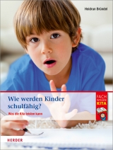 Wie werden Kinder schulf&auml;hig? - Heidrun Br&uuml;ndel