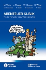 Abenteuer Klinik - Marlies Weier, Jens Plasger, Werner Hansen, Christan Weier,  u.a.