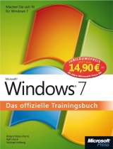 Microsoft Windows 7 - Das offizielle Trainingsbuch, Jubiläumsausgabe zum Sonderpreis - Kloss-Pierro, Roland; Kolberg, Michael; Ulrich, Ralf