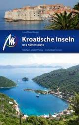 Kroatische Inseln und K&uuml;stenst&auml;dte - Lore Marr-Bieger