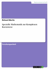 Spezielle Mathematik zur Komplexen Koexistenz - Richard Moritz