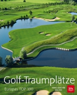 Golf-Traumpl&auml;tze - Hans-Joachim Walter