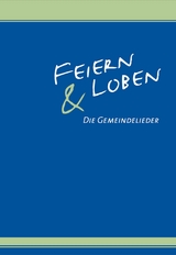 Feiern und Loben
