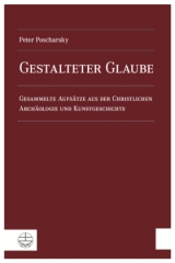 Gestalteter Glaube - Peter Poscharsky