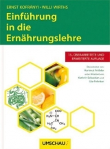 Einf&uuml;hrung in die Ern&auml;hrungslehre - Ernst Kofr&aacute;nyi, Willi Wirths
