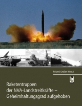 Raketentruppen der NVA-Landstreitkr&auml;fte - 
